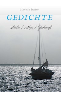 Gedichte - Marietta Ivanko - ebook