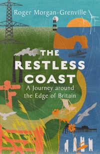 The Restless Coast - Roger Morgan-Grenville - ebook