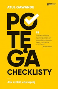 Potęga checklisty - Atul Gawande - książka