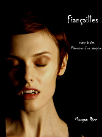 Fiançailles (Livre #6 Mémoires D'un Vampire) - Rice Morgan - ebook