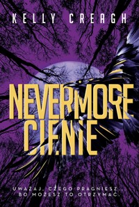 Cienie. Nevermore. Tom 2 - Kelly Creagh - książka