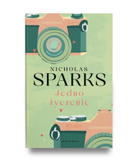 Jedno życzenie - Nicholas Sparks - ebook + książka
