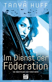Im Dienst der Föderation - Tanya Huff - ebook