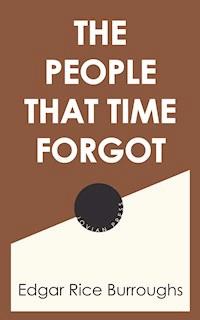 The People that Time Forgot - Edgar Rice Burroughs - ebook