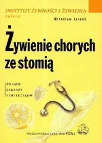 Żywienie chorych ze stomią - Jarosz Mirosław - książka