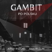 Gambit po polsku - Anna Ryźlak - audiobook