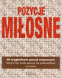 Pozycje miłosne - Rawlins Lola - książka