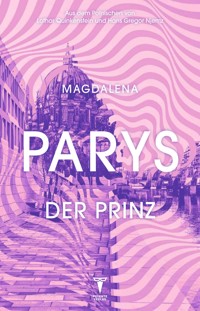 Der Prinz - Magdalena Parys - ebook