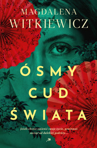 Ósmy cud świata - Magdalena Witkiewicz - ebook + audiobook + książka