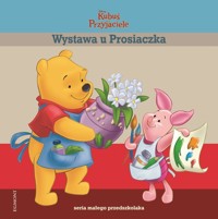Wystawa u Prosiaczka Seria małego przedszkolaka -  - książka