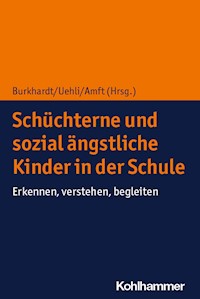 Schüchterne und sozial ängstliche Kinder in der Schule -  - ebook