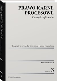 Prawo karne procesowe - Kuczyńska Hanna, Mierzwińska-Lorencka Joanna - książka