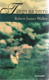 Tango na prerii - Robert James Waller - ebook