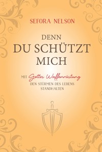 Denn du schützt mich - Sefora Nelson - ebook