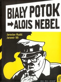 Alois Nebel 1 Biały Potok - Rudis Jaroslav, Jaromir 99 - książka