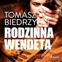 Rodzinna wendeta - Tomasz Biedrzycki - ebook + audiobook