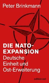 Die NATO-Expansion - Peter Brinkmann - ebook