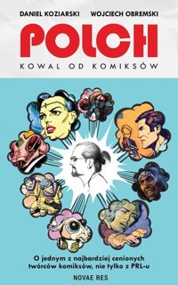 Polch. Kowal od komiksów - Daniel Koziarski, Wojciech Obremski  - audiobook + książka