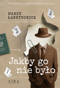 Jakby go nie było - Marek Ławrynowicz - ebook + książka