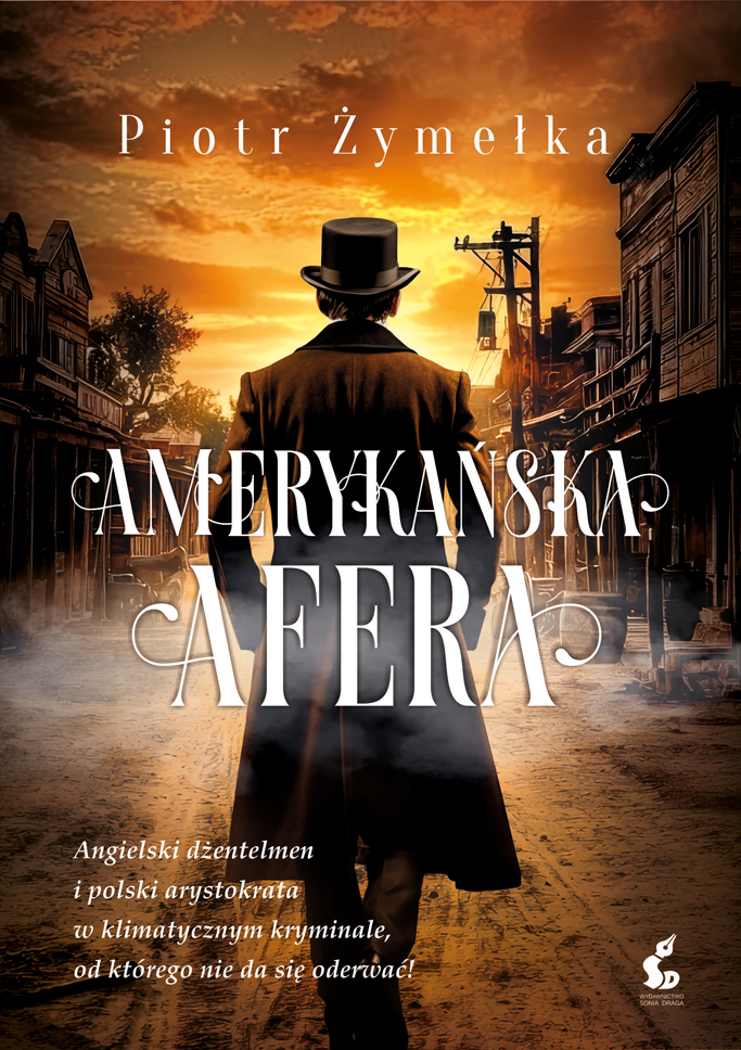 Amerykańska afera - Piotr Żymełka - ebook + książka