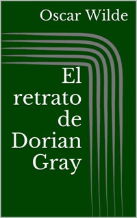 El retrato de Dorian Gray - Oscar Wilde - ebook
