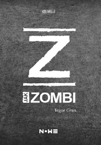 Z jak zombi - Gran Iegor - ebook + książka
