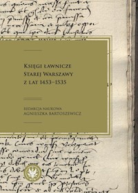 Księgi ławnicze Starej Warszawy z lat 1453-1535 -  - książka