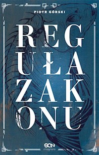 Reguła zakonu - Piotr Górski - ebook + książka