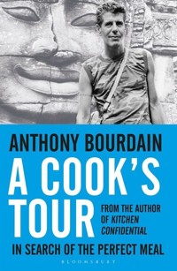 A Cook's Tour - Anthony Bourdain - książka