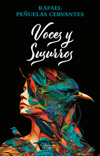 Voces y susurros - Rafael Peñuelas Cervantes - ebook