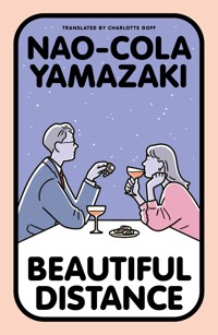 Beautiful Distance - Nao-Cola Yamazaki - ebook