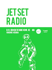 Ludothèque n°8 : Jet Set Radio - Virginie Nebbia - ebook