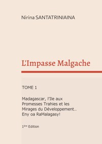 L'Impasse Malgache - Nirina Santatriniaina - ebook
