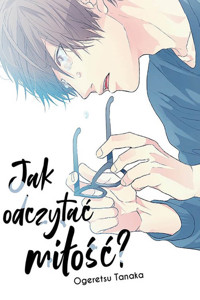 Jak odczytać miłość? - Tanaka Ogeretsu - książka