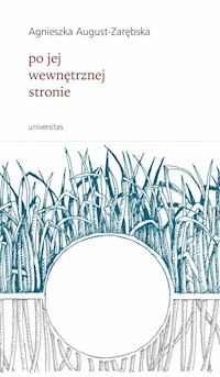 po jej wewnętrznej stronie - August-Zarębska Agnieszka - książka