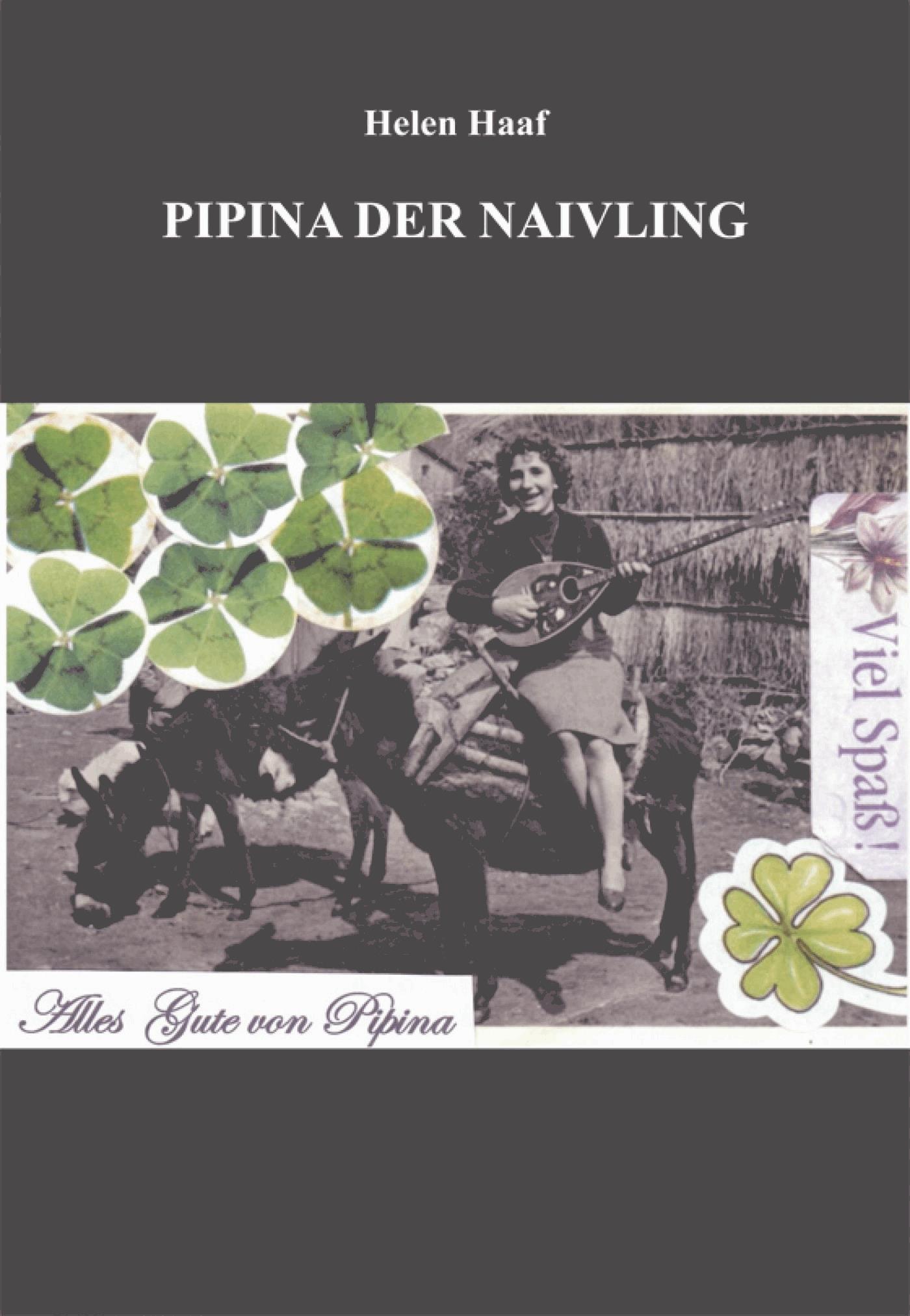 Pipina der Naivling