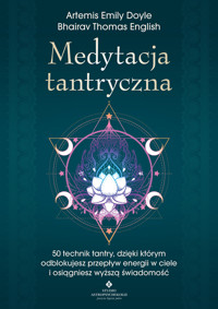 Medytacja tantryczna - Artemis Emily Doyle Bhairav Thomas English - ebook