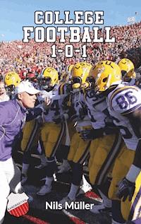 College Football 1-0-1 - Nils Müller - ebook
