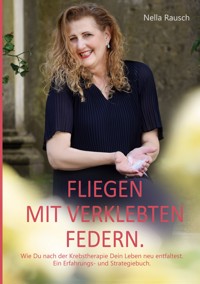 Fliegen mit verklebten Federn. - Nella Rausch - ebook