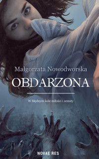 Obdarzona - Nowodworska Małgorzata - ebook + audiobook