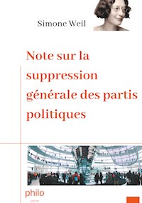 Note sur la suppression générale des partis politiques - Weil Simone - ebook