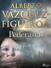 Pederastas - Vazquez-Figueroa Alberto - ebook