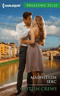 Magnetyzm serc - Caitlin Crews - ebook
