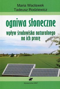 Ogniwa słoneczne - Wacławek Maria, Rodziewicz Tadeusz - książka