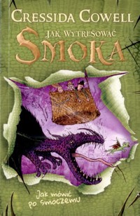 Jak wytresować smoka. Jak mówić po smoczemu - Cowell Cressida - ebook