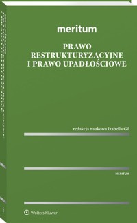 MERITUM Prawo restrukturyzacyjne i prawo upadłościowe -  - książka