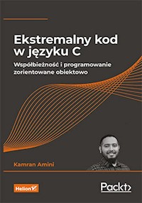 Ekstremalny kod w języku C. - Amini Kamran - książka