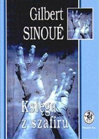 Księga z szafiru - Gilbert Sinoue - ebook