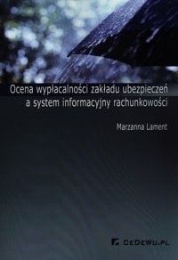 Ocena wypłacalności zakładu ubezpieczeń a system informacyjny rachunkowości - Lament Marzanna - książka