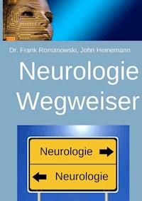 Neurologie-Wegweiser - Frank Romanowski - ebook